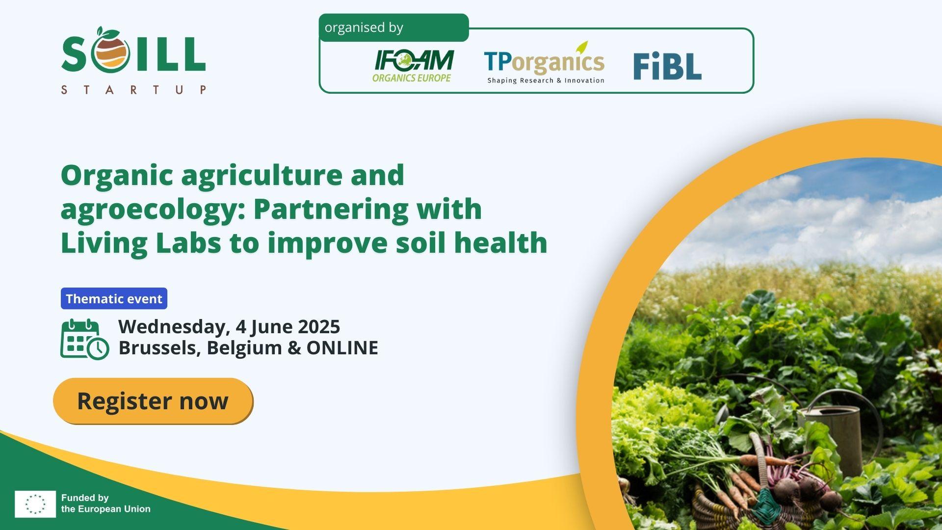 Organic agriculture and agroecology: Partnering with Living Labs to improve soil health